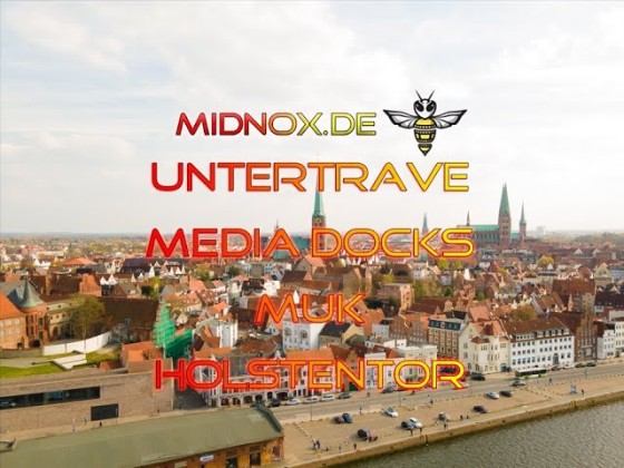 (DROHNE) Untertrave, Media Docks, Holstentor, MuK